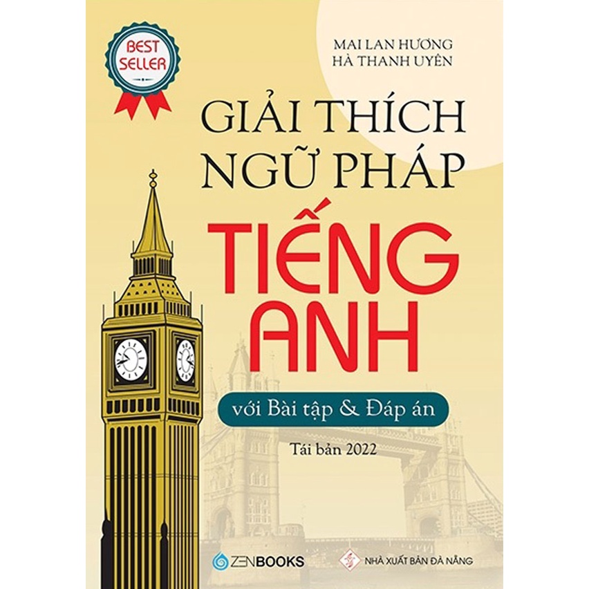 Sách - Giải Thích Ngữ Pháp Tiếng Anh Với Bài Tập Và Đáp Án (Tái Bản 2022)