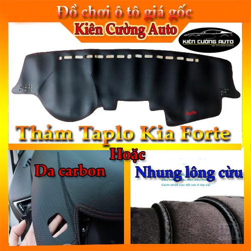 [ BẢO HÀNH 2 NĂM ] Thảm Taplo Kia Forte Da carbon hoặc nhung lông cừu