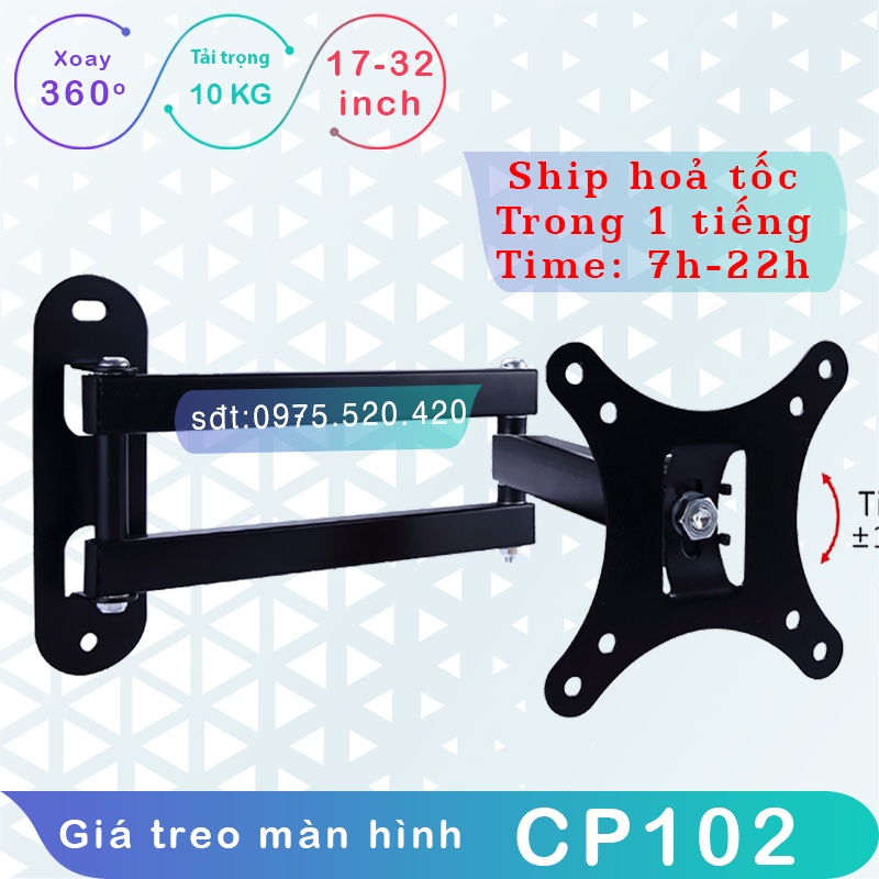 CP102 - Giá treo màn hình máy tính Xoay đa năng  - Xoay trái/phải 180 độ - [Màn hình 17 -32 inch] [Rẻ hơn NB – P4]