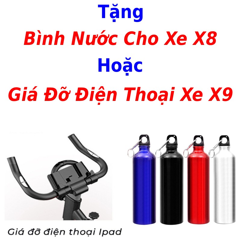 Tặng bình nước thể thao cho xe đạp tập thể dục X8 hoặc Giá đỡ điện thoại ipad cho xe đạp X9 tùy phân loại xe khách chọn