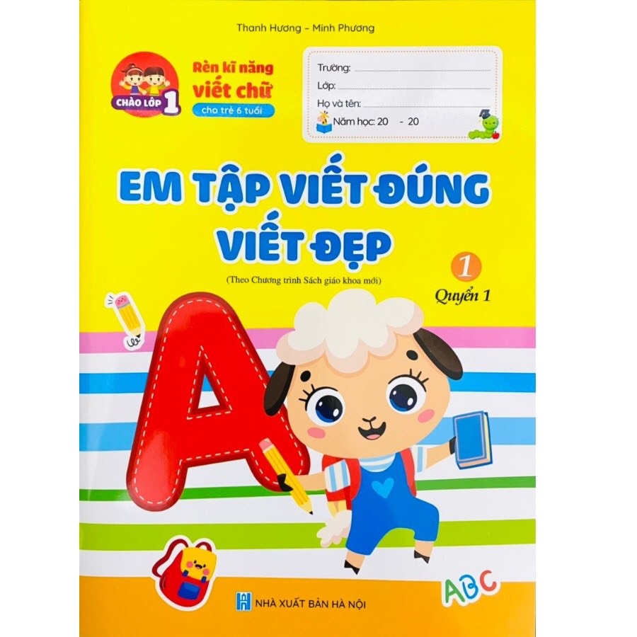 Sách - Rèn kỹ năng viết chữ cho trẻ 6 tuổi - Em tập viết đúng viết đẹp ( Bộ 3 Cuốn )