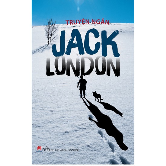 Sách - Truyện Ngắn Jack London (Tái Bản 2015)