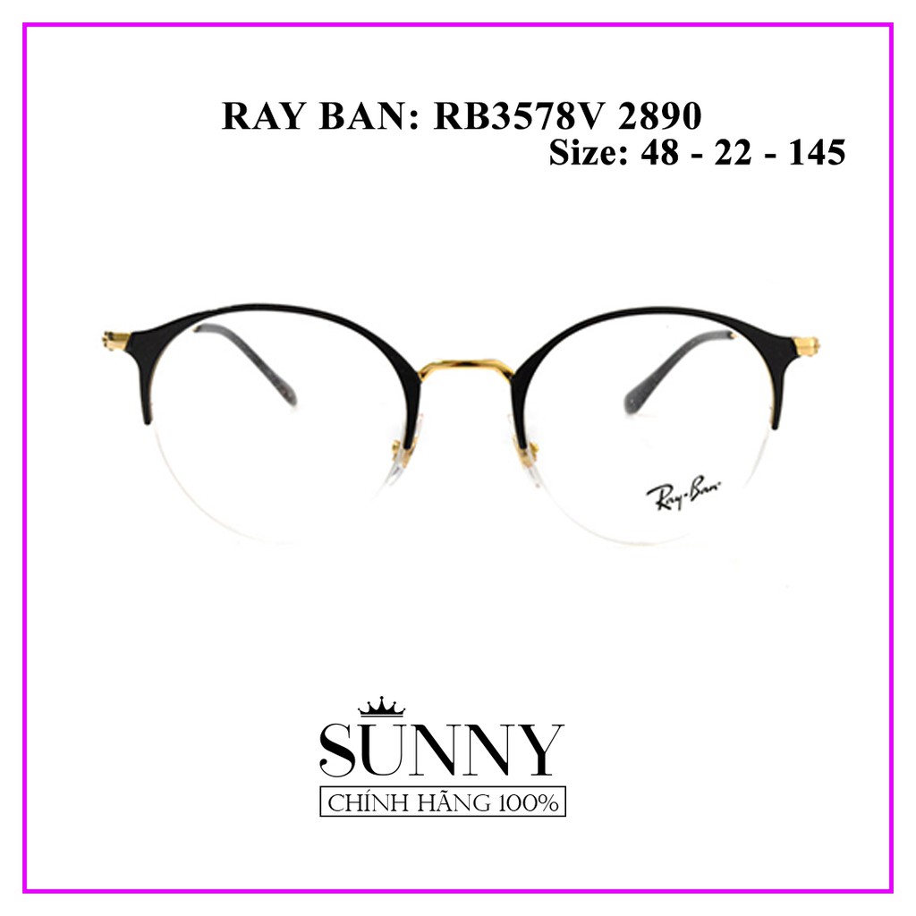 Gọng kính Rayban RB3575V - 2890, sp chính hãng kèm tem chống hàng giả của bộ công an, thiết kế dễ đeo bảo vệ mắt