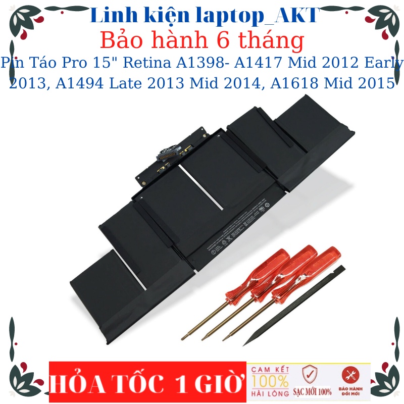 Pin Laptop Táo Pro 15" Retina A1398- A1417 Mid 2012 Early 2013, A1494 Late 2013 Mid 2014, A1618 Mid 2015