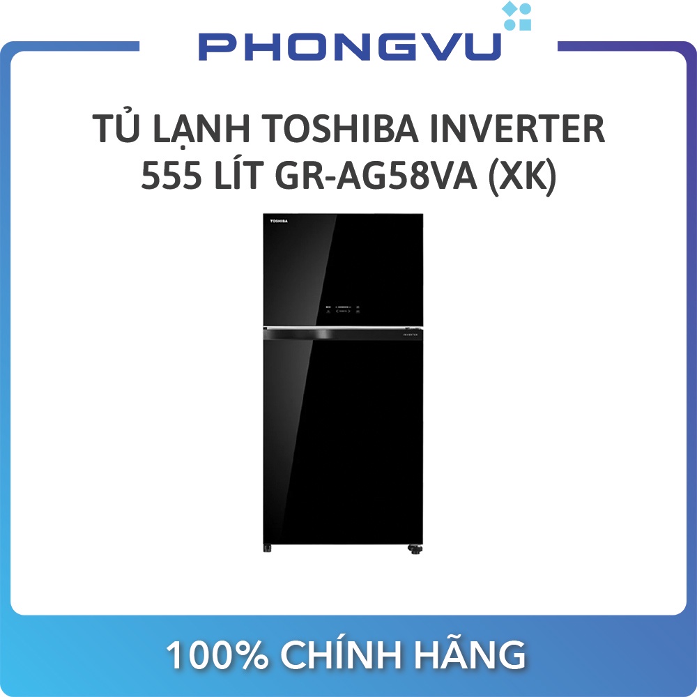 [Chỉ giao HN/HCM Cũ] Tủ lạnh Toshiba Inverter 555 lít GR-AG58VA (XK) - Bảo hành 24 tháng