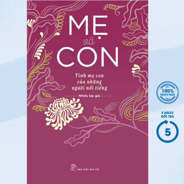 Sách - Mẹ Và Con - Tình Mẹ Con Của Những Người Nổi Tiếng - TRE