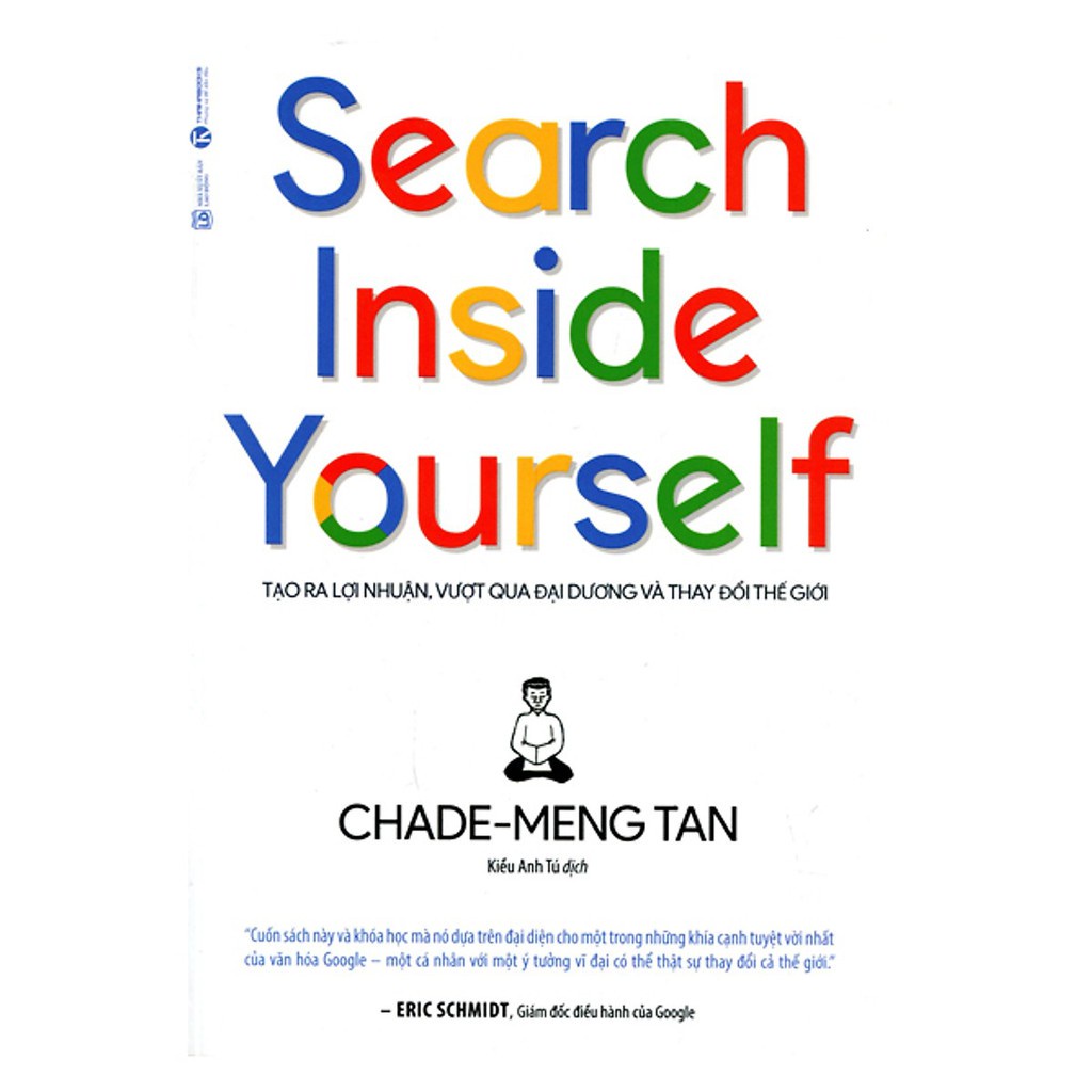 Sách - Search Inside Yourself - Tạo Ra Lợi Nhuận Vượt Qua Đại Dương Và Thay Đổi Thế Giới Tặng Bookmark