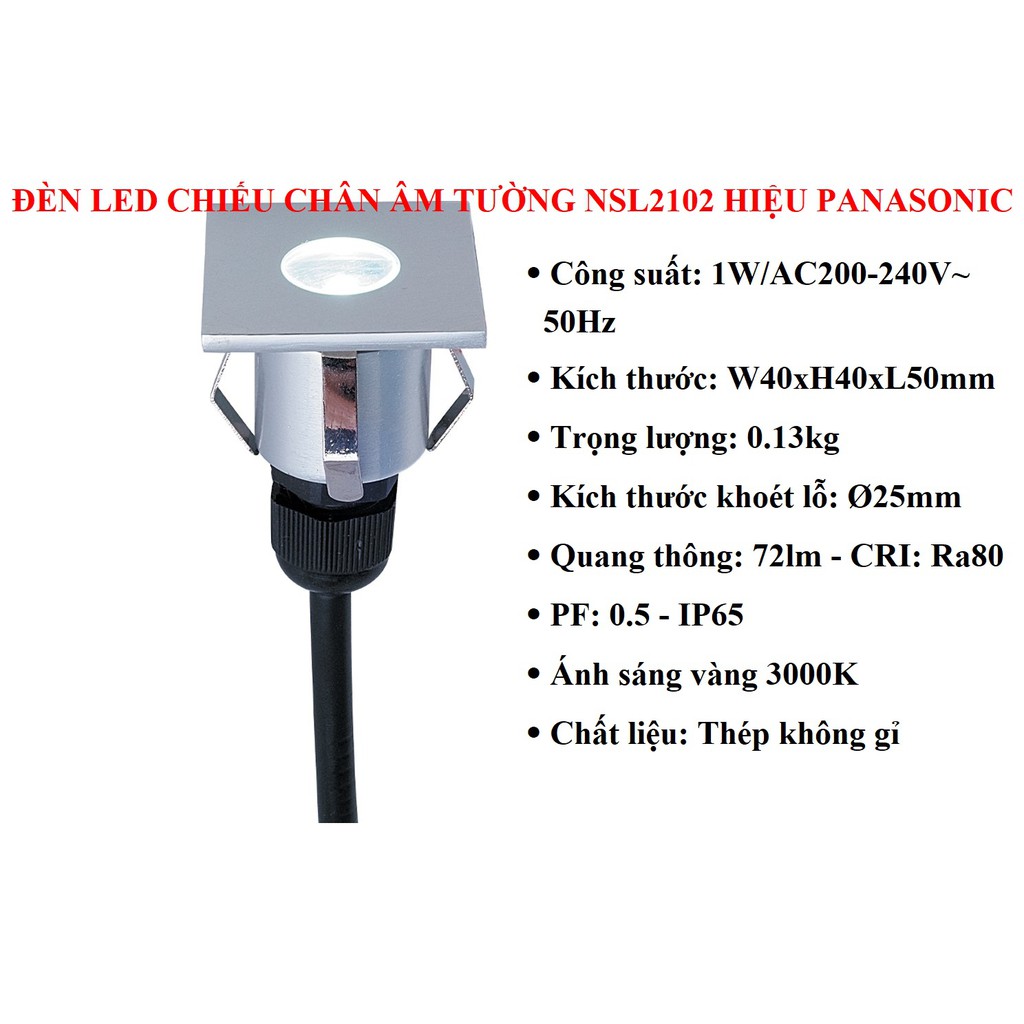 Đèn lối đi chiếu chân âm tường LED Hiệu Panasonic NSL2102/ NSL2101/ NSL1121A, hay còn gọi là đèn led chiếu chân âm tường
