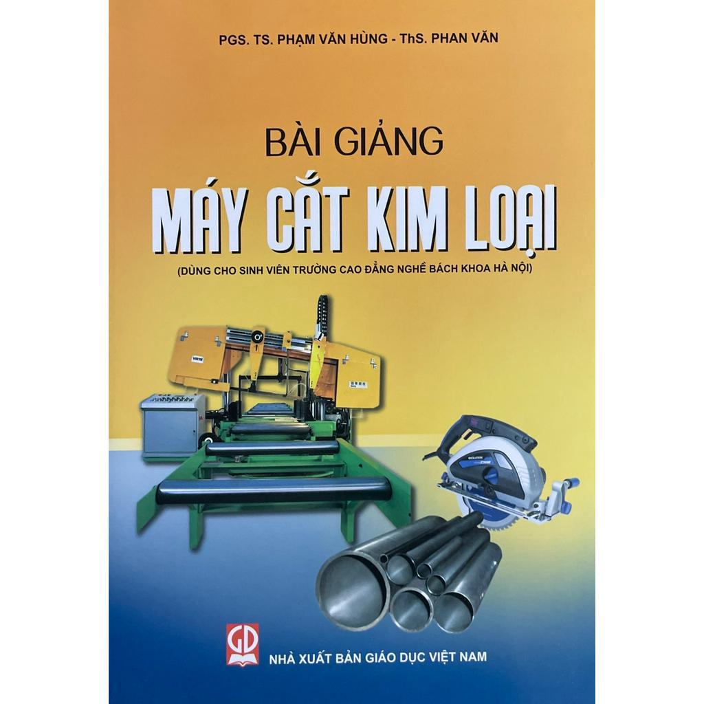 Sách - Bài Giảng Máy Cắt Kim Loại