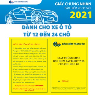 - Bảo Hiểm Toàn Cầu GIC - Bảo Hiểm Bắt Buộc Trách Nhiệm Dân Sự xe Ô tô từ 12 đến 24 chỗ ngồi