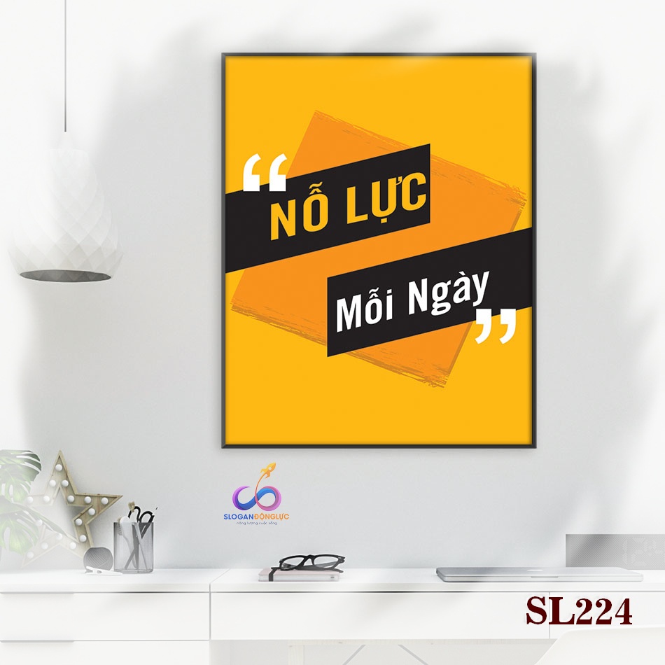 Tranh slogan động lực trang trí văn phòng - Nỗ lực mỗi ngày - SL224