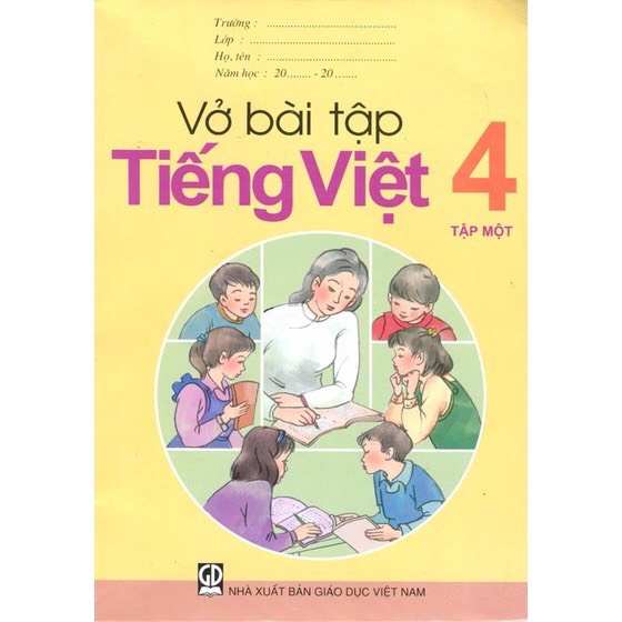 Sách - Vở bài tập Tiếng Việt 4 - T1