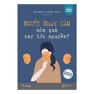 Sach - NGƯỜI NHẠY CẢM – MÓN QUÀ HAY LỜI NGUYỀN