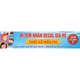 IN TEM DECAL NHỰA LOGO 1000 con CỰC RẺ + FREE THIẾT KẾ 100%