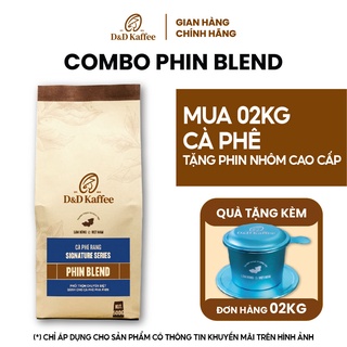 [Tặng Phin] Cà phê pha phin Phin Blend, cà phê nguyên chất 100% rang mộc - 02Kg - D&D Kaffee