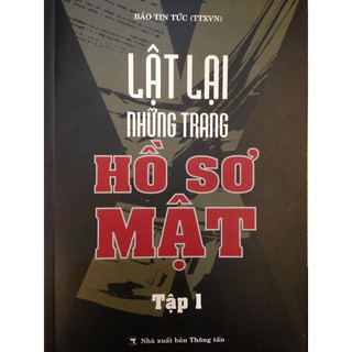 Lật Lại Những Trang Hồ Sơ Mật - Tập 1