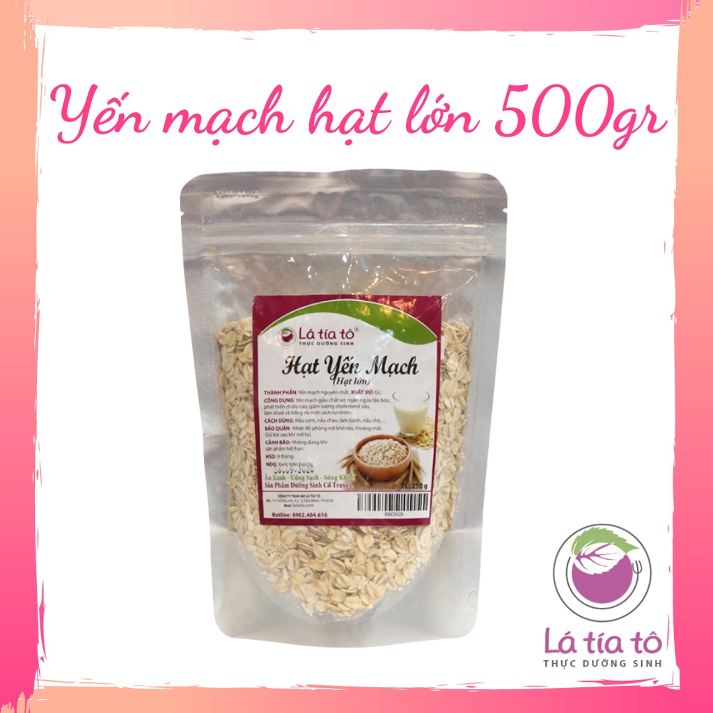 YẾN MẠCH HẠT TO 500GR - LÁ TÍA TÔ