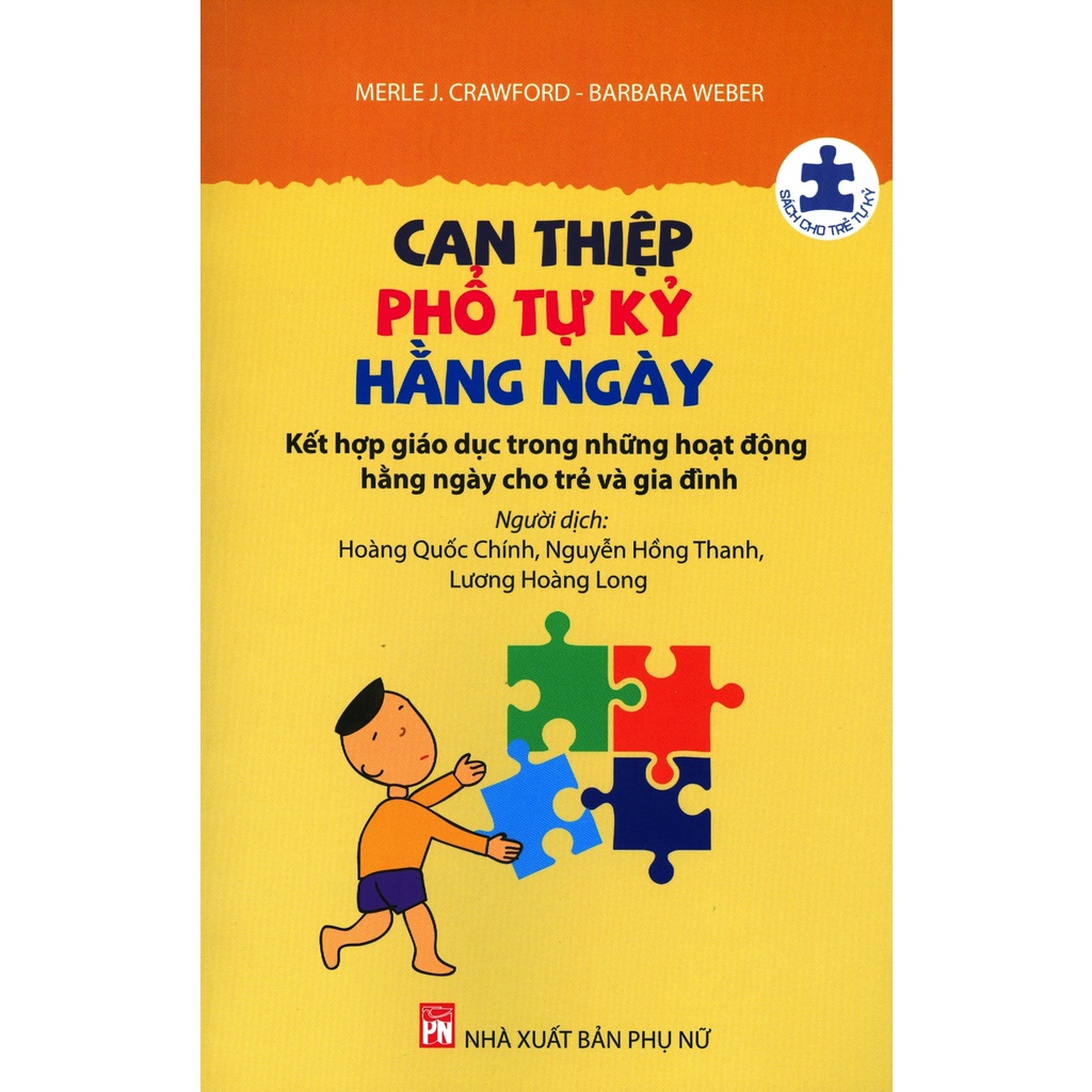 Sách - Can Thiệp Phổ Tự Kỷ Hằng Ngày - Kết Hợp Giáo Dục Trong Những Hoạt Động Hằng Ngày Cho Trẻ Và Gia Đình