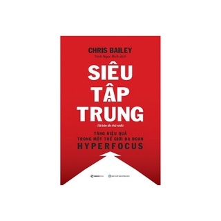 Sách - Siêu Tập Trung (Chris Bailey,Nhà Sách Thành An-SGB)