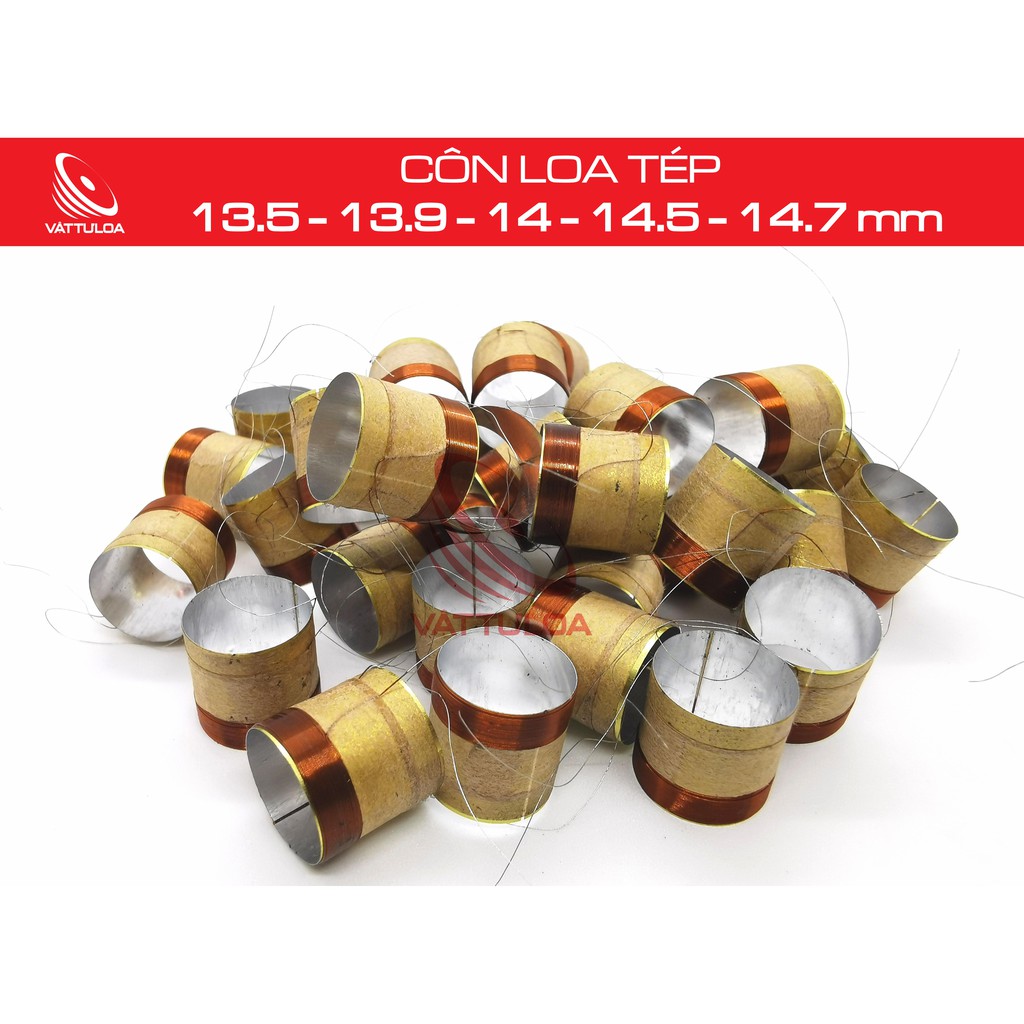 CÔN LOA TÉP  13.9-14.28-19.5-20.5mm