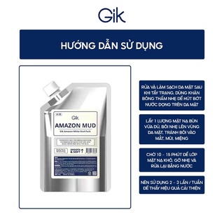 Mặt Nạ Bùn Trắng Amazon Gik Amazon White Mud Pack 300ml