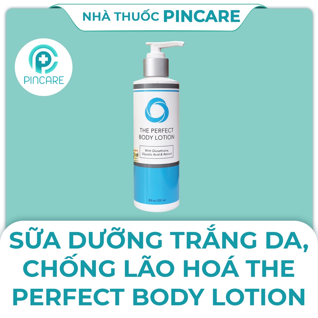 Dưỡng thể trắng da The Perfect Body Lotion 237ml, Sữa tắm The Perfect Body Wash - Hàng chính hãng - Nhà thuốc PinCare