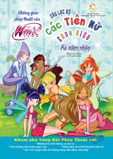 Winx Club - Câu Lạc Bộ Các Tiên Nữ Sành Điệu - Kẻ Xâm Nhập