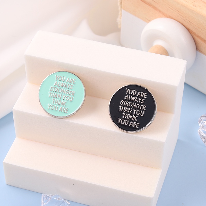 Huy hiệu cài áo hình chữ You Are Always Stronger Than You Think tráng men thời trang độc đáo cho nam và nữ