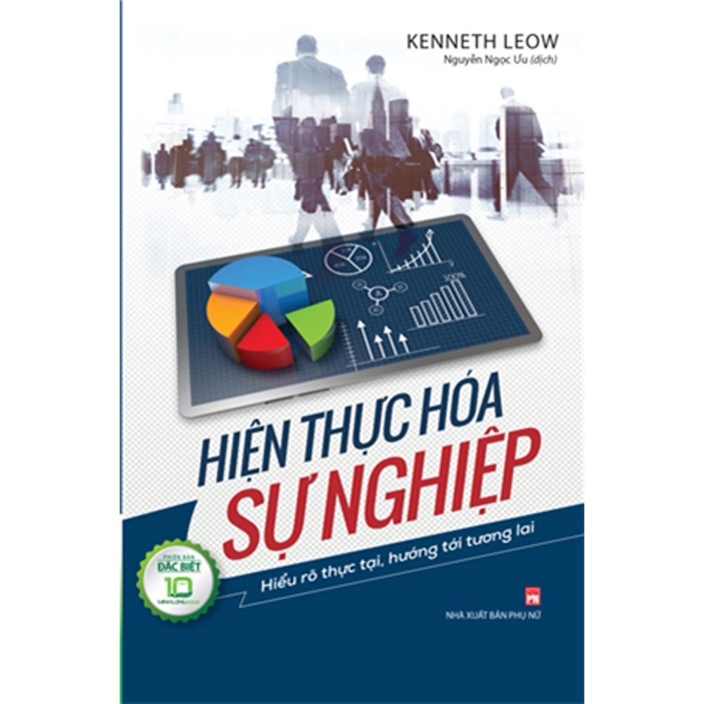Sách - Hiện Thực Hóa Sự Nghiệp: Hiểu Rõ Thực Tại, Hướng Tới Tương Lai