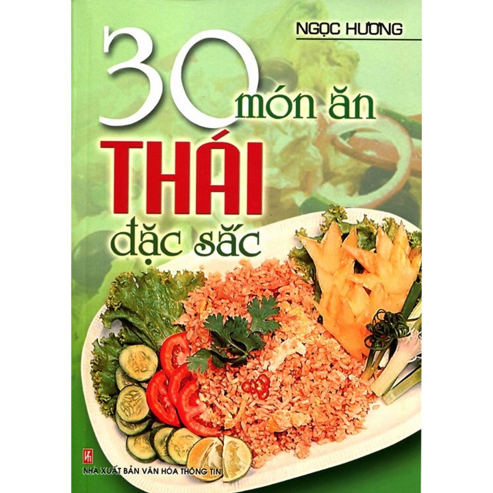 Sách - 30 Món Ăn Thái Đặc Sắc - Ngọc Hương