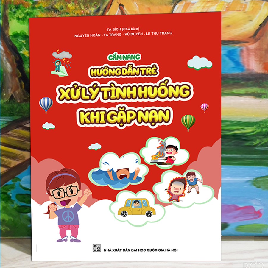 Sách Cẩm nang hướng dẫn trẻ xử lý tình huống khi gặp nạn | BigBuy360 - bigbuy360.vn
