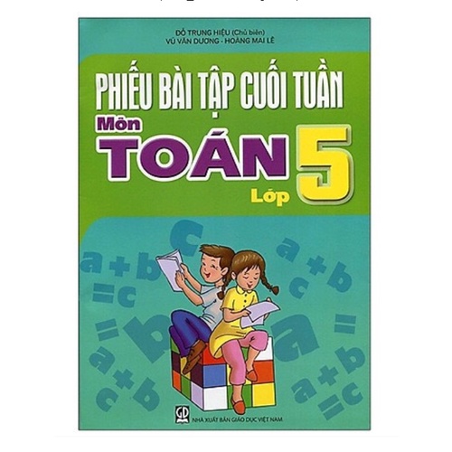 Sách - Phiếu bài tập cuối tuần toán 5