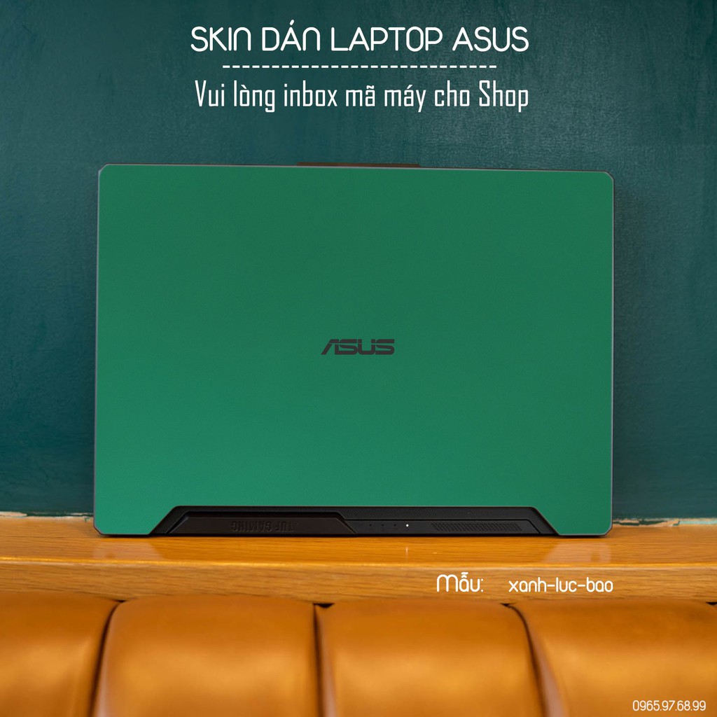 Skin dán Laptop Asus màu xanh lục bảo (inbox mã máy cho Shop)
