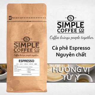 Cà phê Espresso - Simple Coffee - Whole bean coffee, Ground coffee Cà phê xay Cà phê hạt