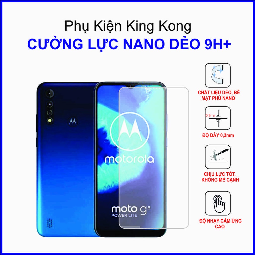 Dán cường lực Motorola Moto G8 Power Lite ,  cường lực nano dẻo 9H+
