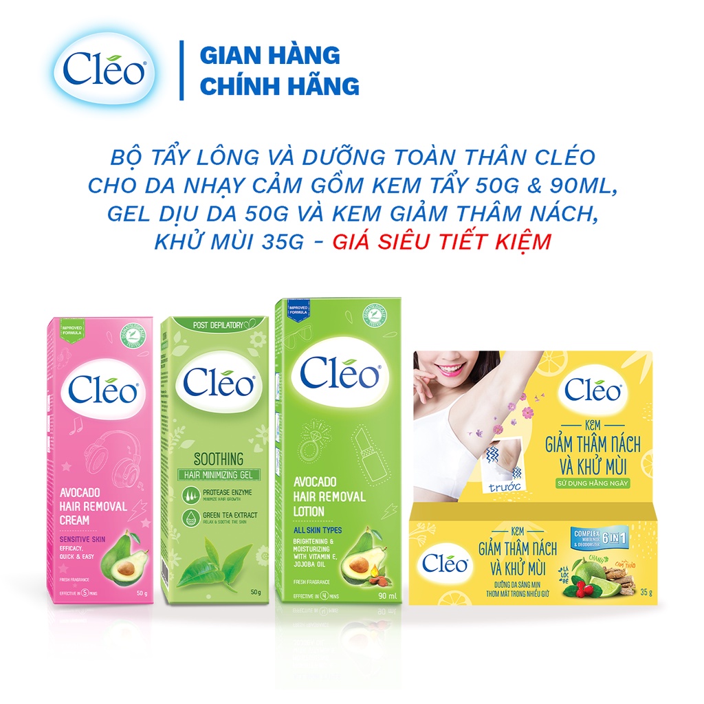 Bộ tẩy lông Cleo cho da nhạy cảm gồm kem tẩy 50g &amp; 90ml, gel dịu da 50g và kem giảm thâm nách, khử mùi 35g