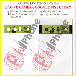Dán cường lực dẻo nano bảo vệ camera cho Google Pixel 6, 6 Pro