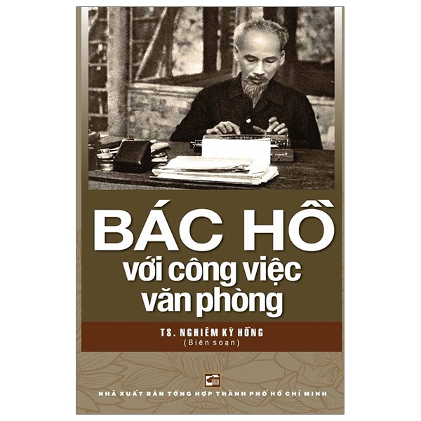 Sách - Bác Hồ Với Công Việc Văn Phòng | BigBuy360 - bigbuy360.vn