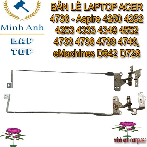 BẢN LỀ LAPTOP ACER 4749 - Aspire 4250 4252 4253 4333 4349 4552 4733 4738 4739- 4749
