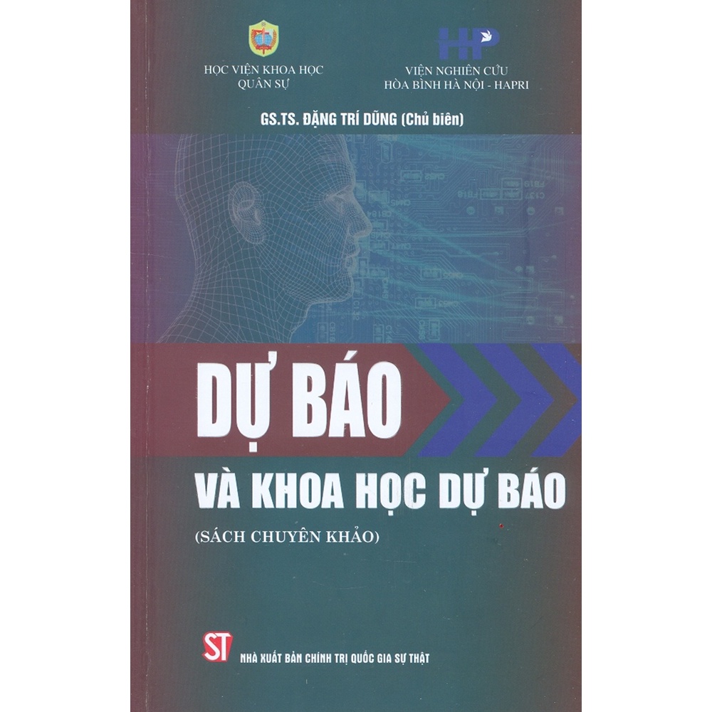 Sách - Dự Báo Và Khoa Học Dự Báo (Sách Chuyên Khảo)