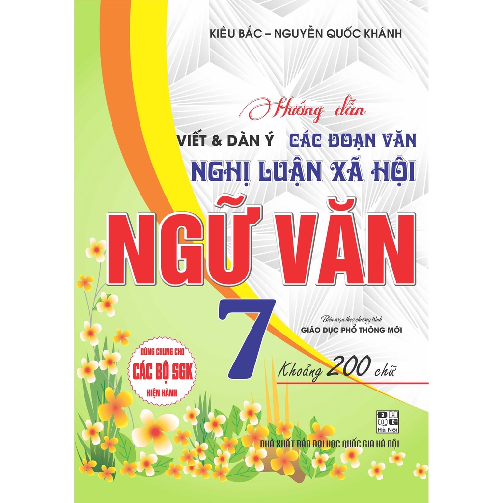 Sách - Hướng Dẫn Viết Dàn Ý Các Đoạn Văn Nghị Luận Xã Hội Ngữ Văn Lớp 7-  Dùng Chung Cho Các Bộ Sách giáo khoa Hiện Hành