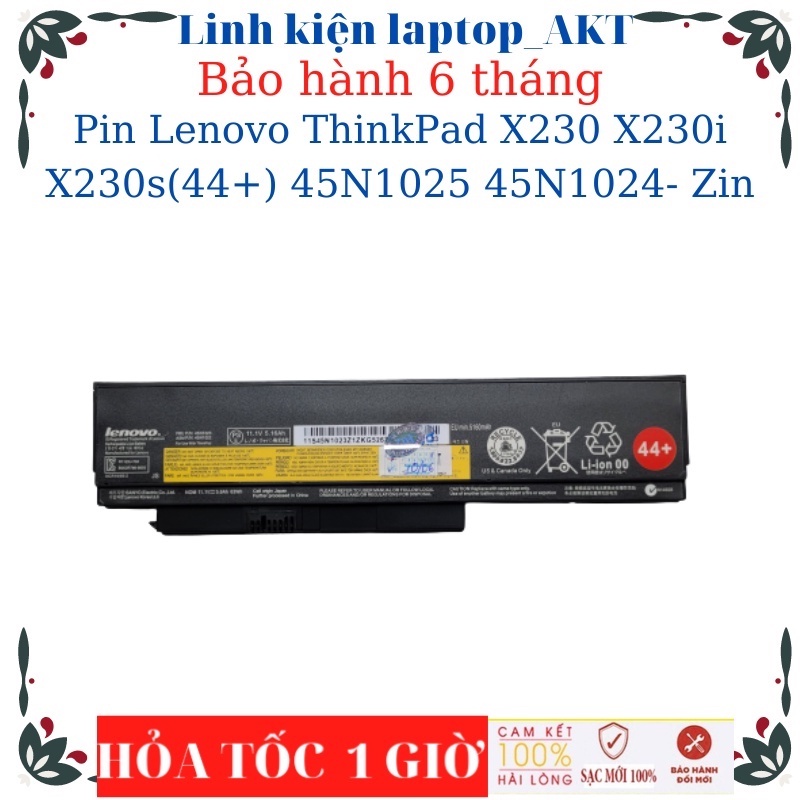 Pin Lenovo ThinkPad X230 X230i X230s  45N1025 45N1024 X220 X220i X220s 42T4861 42T4862- 45N1023 ZIN