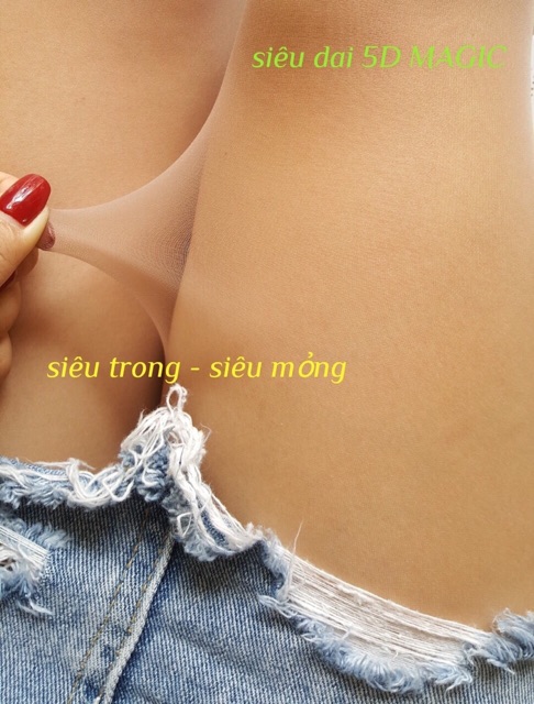 QUẦN TẤT 5D MAGIC SIÊU DAI SIÊU TRONG