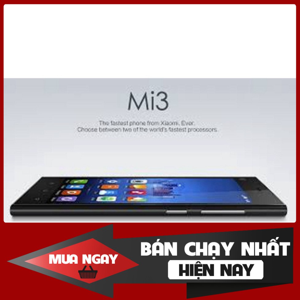 HOT SALE [CHƠI LIÊN QUÂN] điện thoại Xiaomi Mi3 - Xiaomi mi 3 ram 2G rom 16G CHÍNH HÃNG - có Tiếng Việt HOT SALE