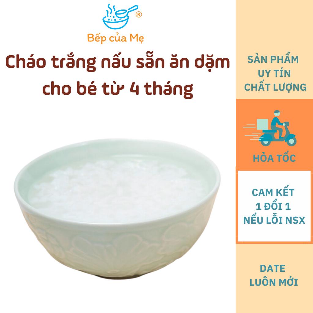 Cháo trắng nấu sẵn ăn liền cho bé ăn dặm từ 4 tháng, Shop Bếp Của Mẹ
