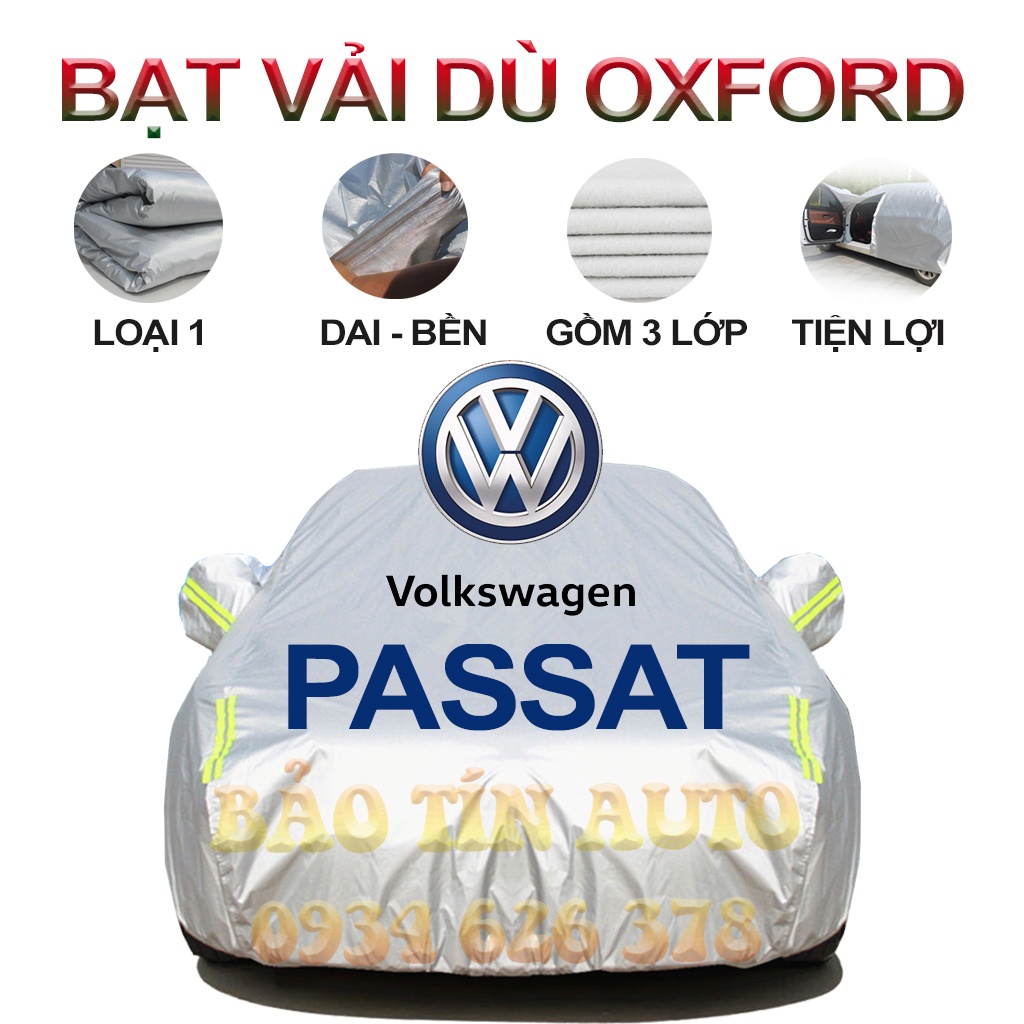 Bạt ô tô 3 lớp che kín bảo vệ xe Volkswagen Passat chất liệu vải dù Oxford áo bạc phủ chùm che nắng mưa