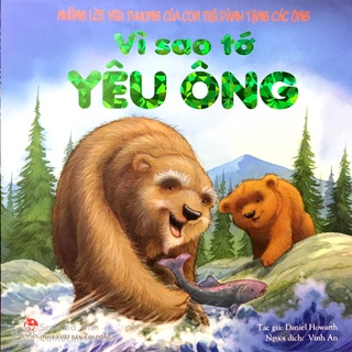 Sách - Vì Sao Tớ Yêu Ông - Những Lời Yêu Thương Của Con Trẻ Dành Tặng Các Ông (KĐ 25)