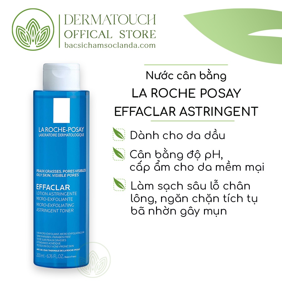 Nước cân bằng dành cho da dầu La Roche Posay Effaclar Astringent Lotion