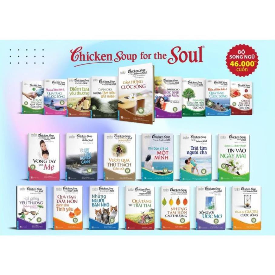 Sách - Chicken Soup For The Soul - Vượt Qua Thử Thách Đầu Đời (Tái Bản) [First News]