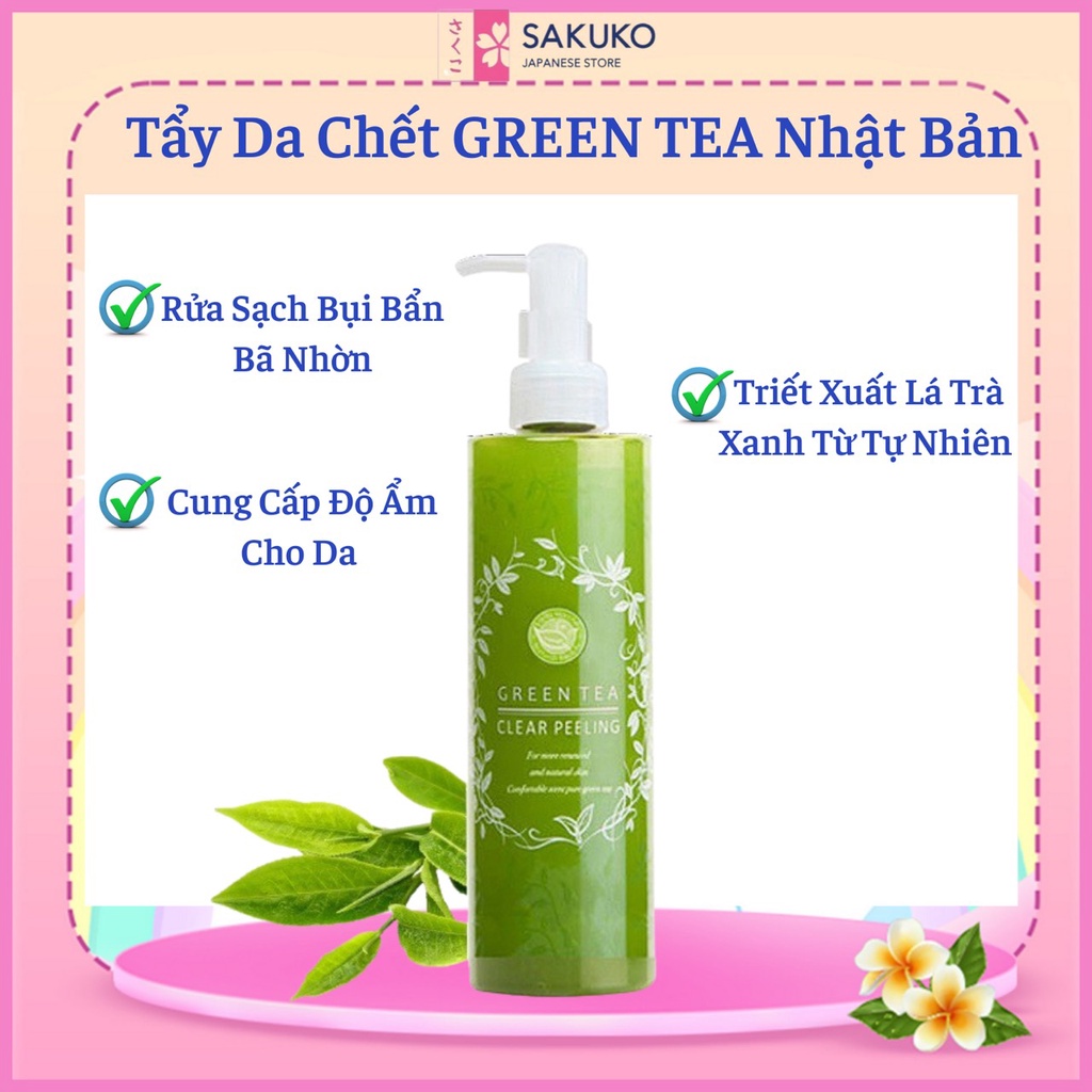 Gel Tẩy Da Chết Trà Xanh GREEN TEA Làm Sạch Sâu 200ml - SAKUKO